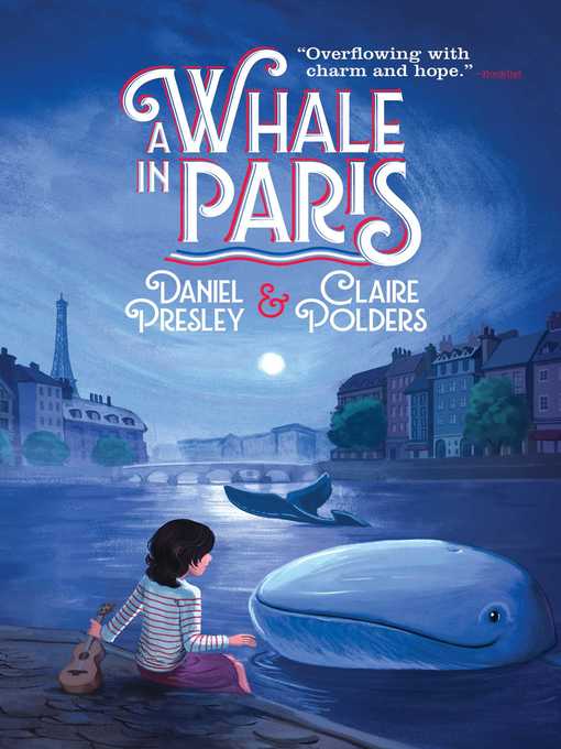 Title details for A Whale in Paris by Daniel Presley - Wait list